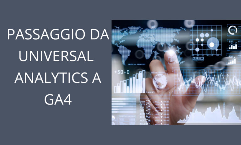 Scopri di più sull'articolo Passaggio da Universal Analytics a Google Analytics 4